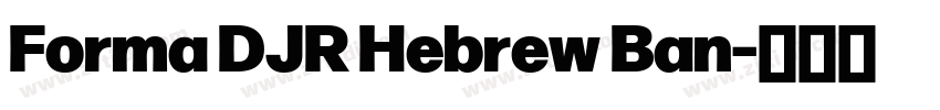 Forma DJR Hebrew Ban字体转换